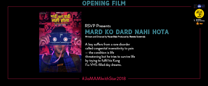 Mard Ko Dard Nahin Hota announced as the opening film for the Jio MAMI 20th Mumbai Film Festival with Star
