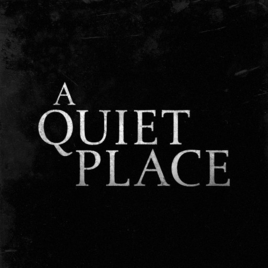 A Quiet Place